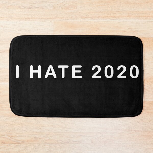 Item preview, I Hate 2020 designed and sold by MagicalMystery6.
