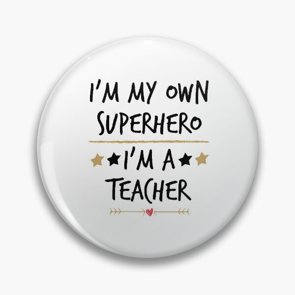 Item preview, I'm my own Superhero I'm a Teacher Shirt, Teacher Gift, Funny Teacher Shirt designed and sold by Noussairox.