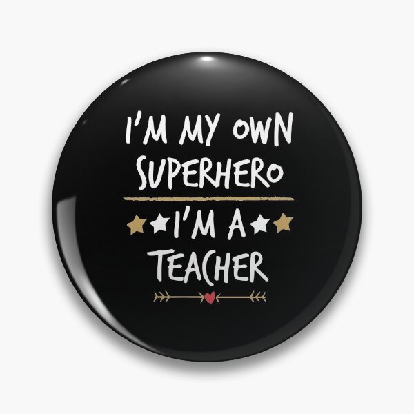 Item preview, I'm my own Superhero I'm a Teacher Shirt, Teacher Gift, Funny Teacher Shirt designed and sold by Noussairox.