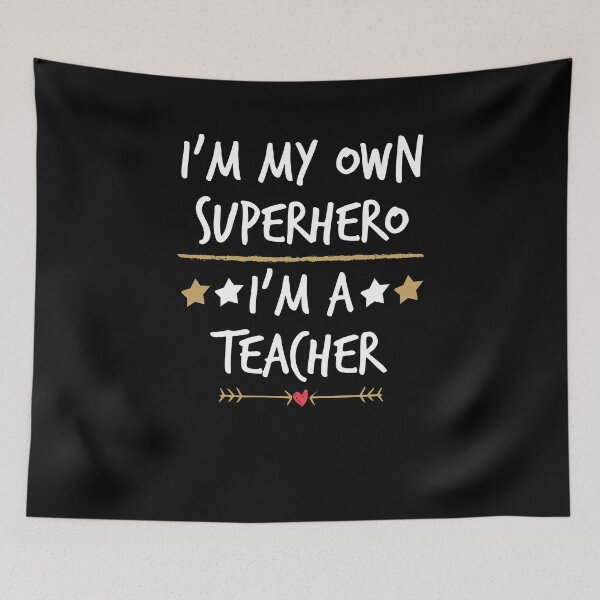 Item preview, I'm my own Superhero I'm a Teacher Shirt, Teacher Gift, Funny Teacher Shirt designed and sold by Noussairox.