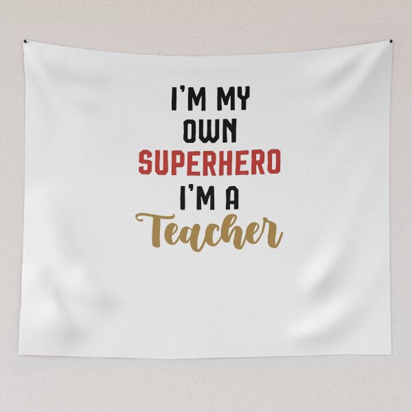 Item preview, I'm my own Superhero I'm a Teacher Shirt, Teacher Gift, Funny Teacher Shirt designed and sold by Noussairox.