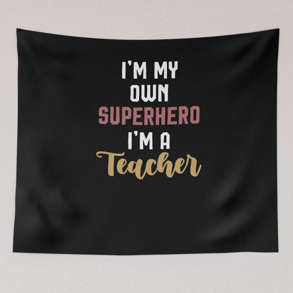 Item preview, I'm my own Superhero I'm a Teacher Shirt, Teacher Gift, Funny Teacher Shirt designed and sold by Noussairox.