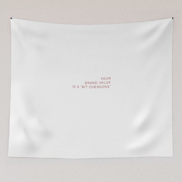 Item preview, Your Brand Value Is A 'Bit Overdone' designed and sold by OfferHeat.