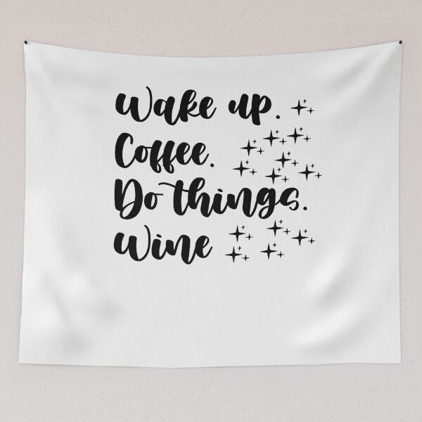 Item preview, Wake up. Coffee. Do things. Wine, Fun mom shirt, Funny mom gift, Wine shirt, Coffee shirt designed and sold by Noussairox.