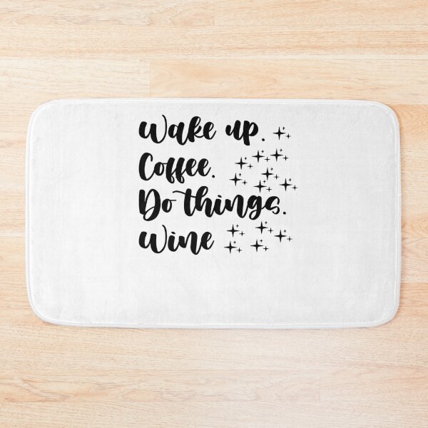 Item preview, Wake up. Coffee. Do things. Wine, Fun mom shirt, Funny mom gift, Wine shirt, Coffee shirt designed and sold by Noussairox.