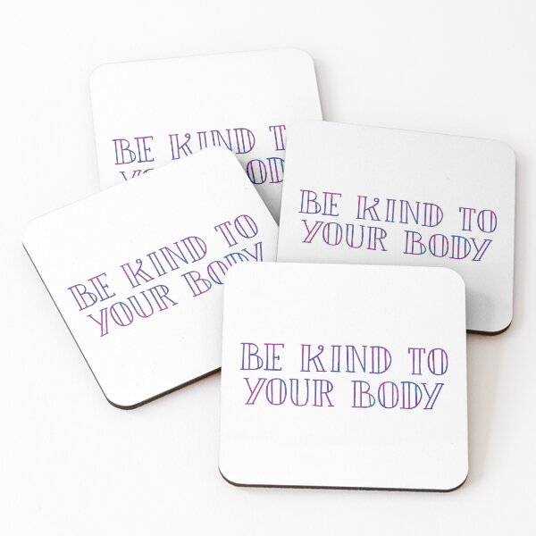 Item preview, be kind to your body 5 designed and sold by Nicole Christine.
