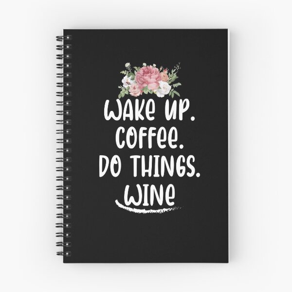Item preview, Wake up. Coffee. Do things. Wine, Fun mom shirt, Funny mom gift, Wine shirt, Coffee shirt designed and sold by Noussairox.