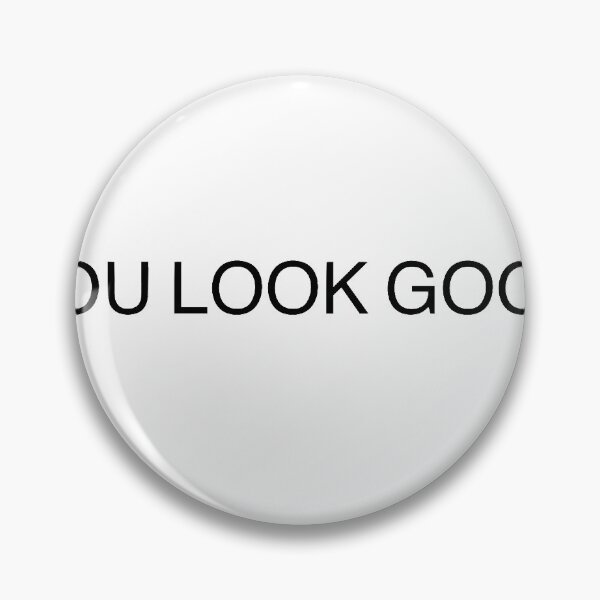 Item preview, you look good classic designed and sold by bollark.