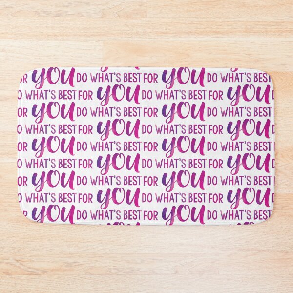 Item preview, do whats best for YOU 1 designed and sold by Nicole Christine.