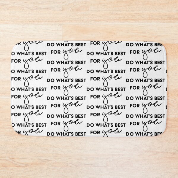 Item preview, do whats best for YOU 3 designed and sold by Nicole Christine.
