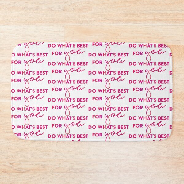 Item preview, do whats best for YOU 4 designed and sold by Nicole Christine.