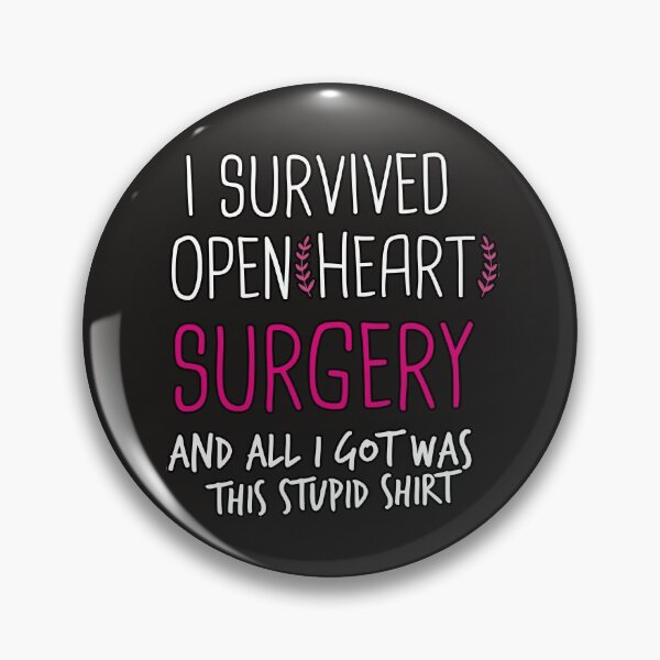Item preview, I Survived Open Heart Surgery And All I Got Was This Stupid Funny Surgery designed and sold by Jake  Knifer.