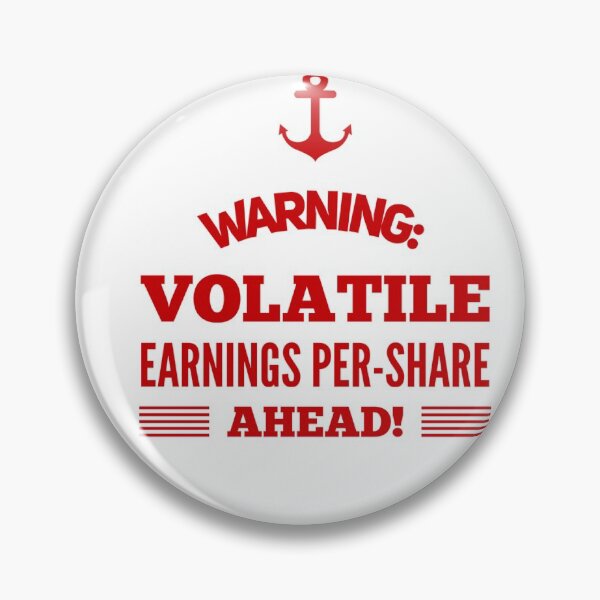 Item preview, Warning:  Volatile Earnings Per-Share Ahead! designed and sold by OfferHeat.