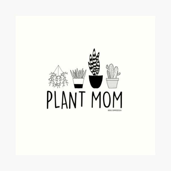 Plant Mom Art Print