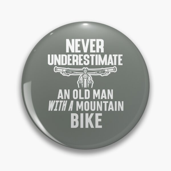 Item preview, Never Underestimate An Old Man With A Mountain Bike : funny mountain bike designed and sold by UMED :).