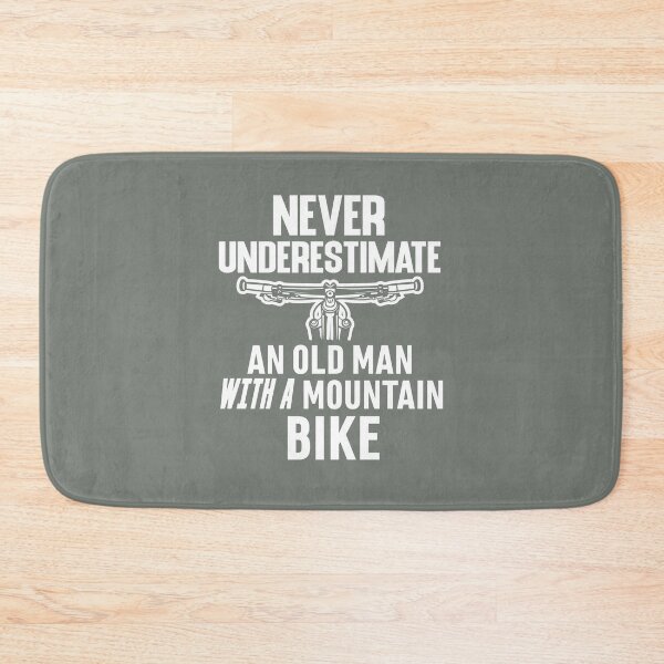 Item preview, Never Underestimate An Old Man With A Mountain Bike : funny mountain bike designed and sold by UMED :).