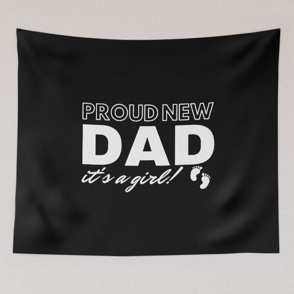 Item preview, Proud New Dad It's A Girl| Cute Family Gift Idea For Dad  designed and sold by kindxinn.