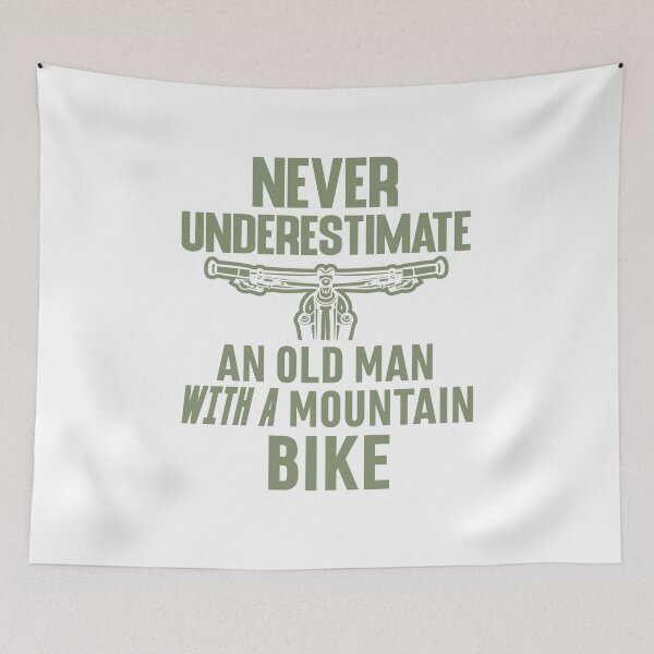 Item preview, Never Underestimate An Old Man With A Mountain Bike : funny mountain bike designed and sold by UMED :).