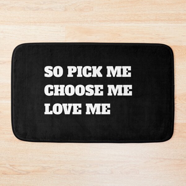 Item preview, Copy of So pick me choose me love me designed and sold by Achmarry.