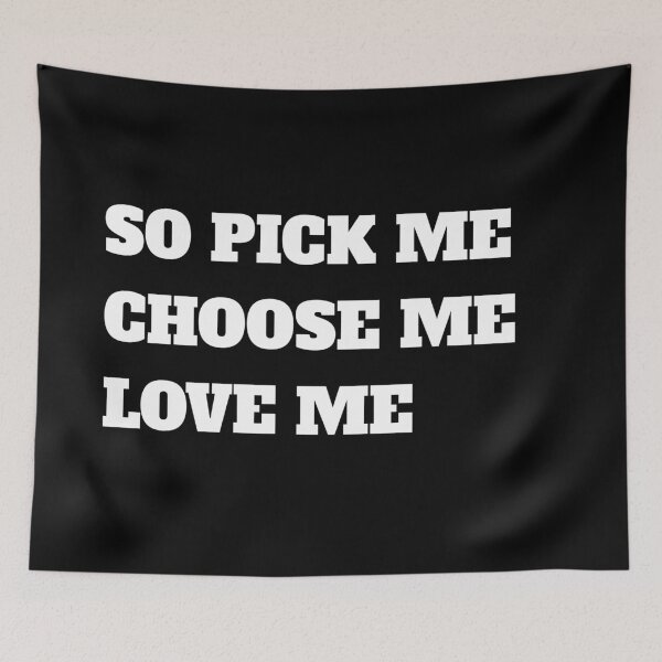 Item preview, Copy of So pick me choose me love me designed and sold by Achmarry.