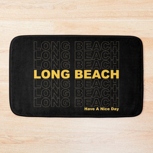 Item preview, Long Beach Have A Nice Day designed and sold by CollegeThings.