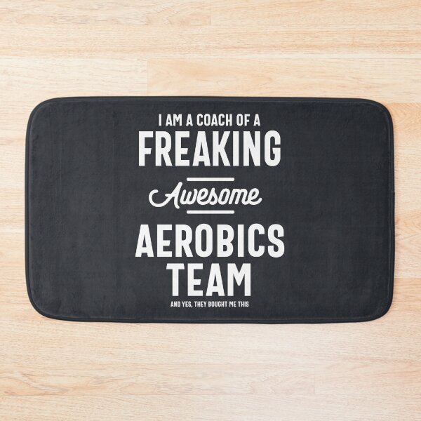 Item preview, I Am A Coach Of An Aerobics Team Awesome gift designed and sold by cidolopez.
