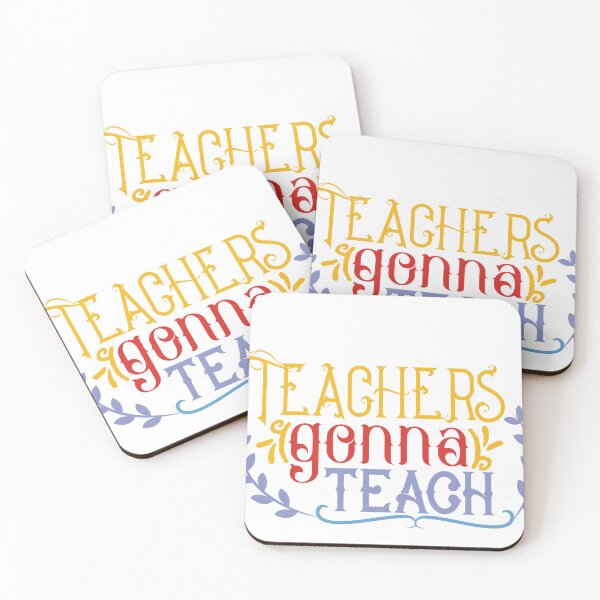 Item preview, Teachers Gonna Teach Gift  designed and sold by PupnkittyMania ⭐⭐⭐⭐⭐.