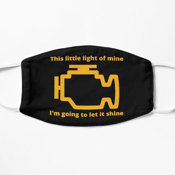 This Little Light of Mine - Check Engine Light Flat Mask