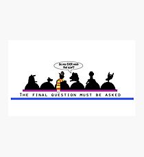 The Final Question Photographic Print