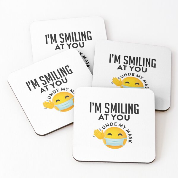 Item preview, I’m Smiling at You unde my mask designed and sold by graphicmeyou.