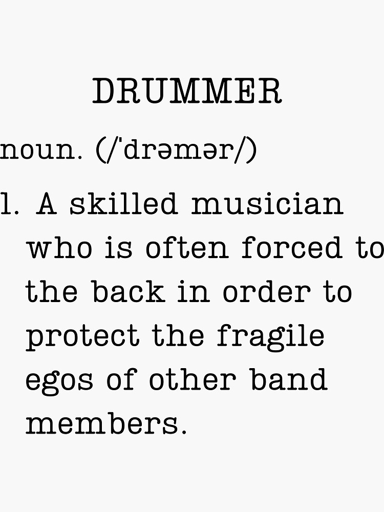 "Funny Drummer Definition Gift For Musicians" Sticker for Sale by