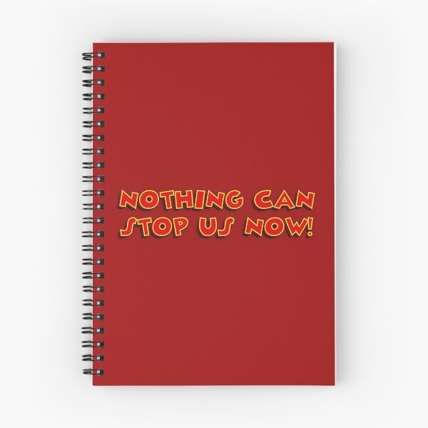 Item preview, Nothing Can Stop Us Now! designed and sold by mattrodz.