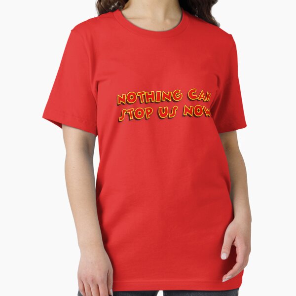 Item preview, Nothing Can Stop Us Now! designed and sold by mattrodz.