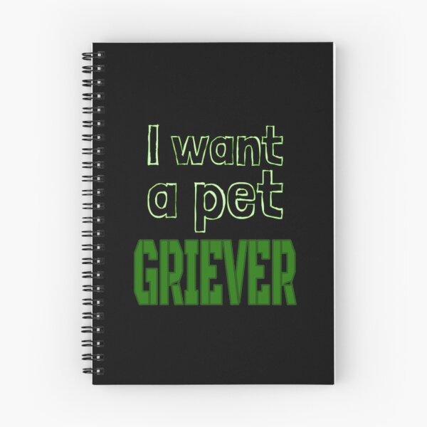 Item preview, I Want a Pet Griever Drawing designed and sold by lovebubbles5.
