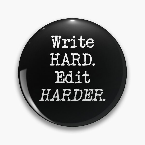 Item preview, Write Hard. Edit Harder White Type designed and sold by TeaRoseWriter.