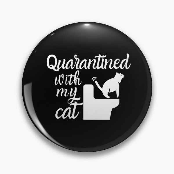 Item preview, Quarantined With My Cat designed and sold by B3N-arts.