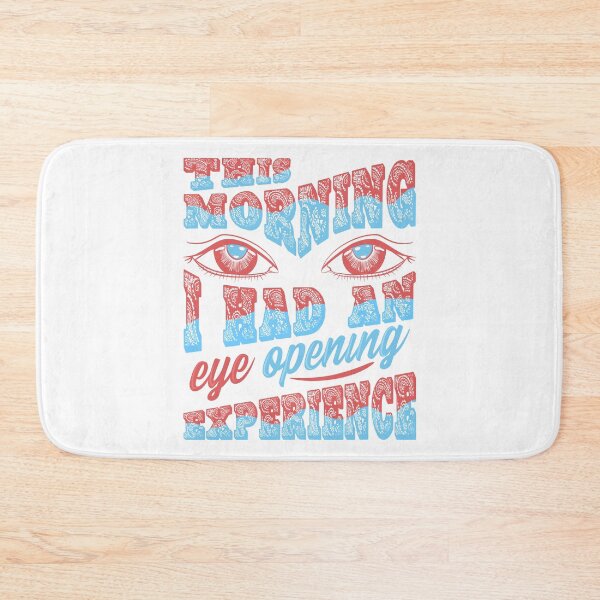 Item preview, This Morning I Had An Eye Opening Experience designed and sold by therealsadpanda.