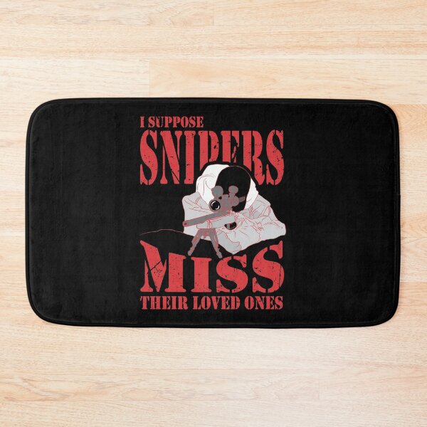 Item preview, I Suppose Snipers Miss Their Loved Ones designed and sold by therealsadpanda.