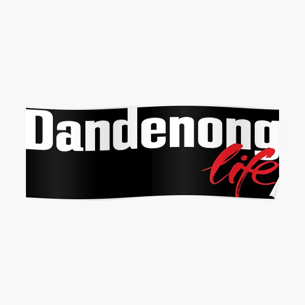 Dandenong Life Australia Poster