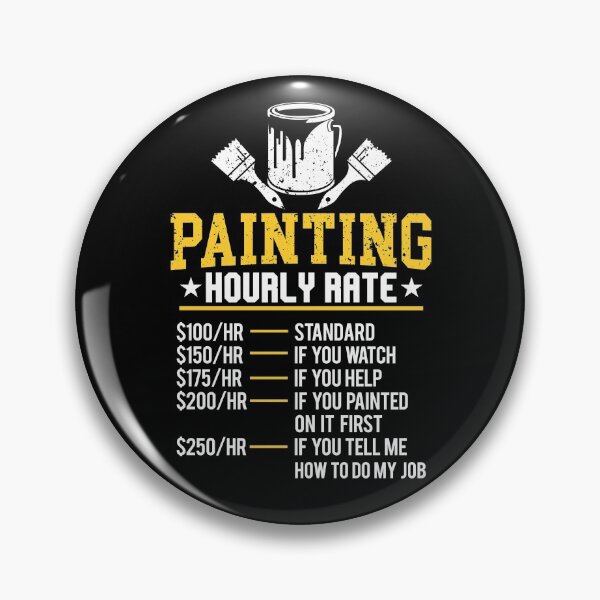 Item preview, Funny Painting Hourly Rate Painter Labor Coating Rate Gear designed and sold by DynamicDesign.