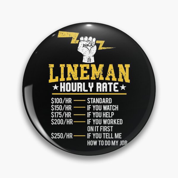 Item preview, Funny Lineman Hourly Rate Utility Labor Union Rate Gear designed and sold by DynamicDesign.