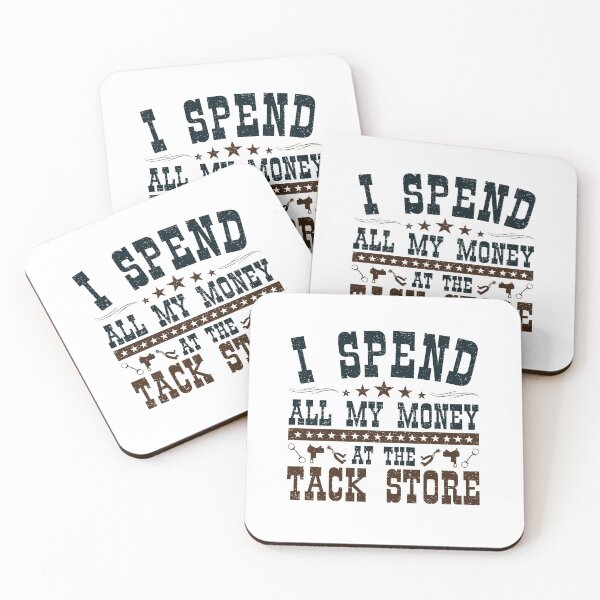 Item preview, Horse Lover I Spend All My Money At The Tack Store designed and sold by jaygo.
