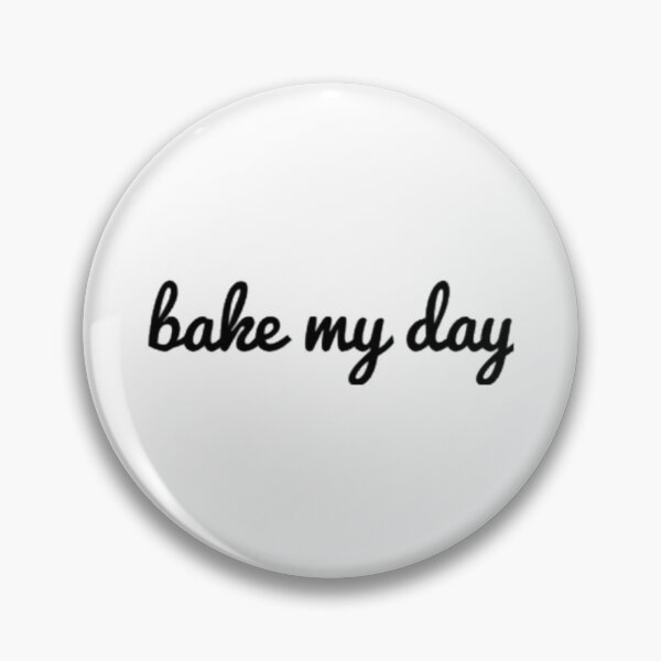 Item preview, Bake My Day designed and sold by 11momo.