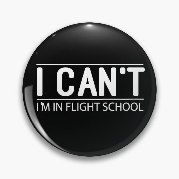 Item preview, I can't i'm in flight school :funny student flight school teen gifts student pilot graduation gifts sayings funny school gifts designed and sold by Chamssou.