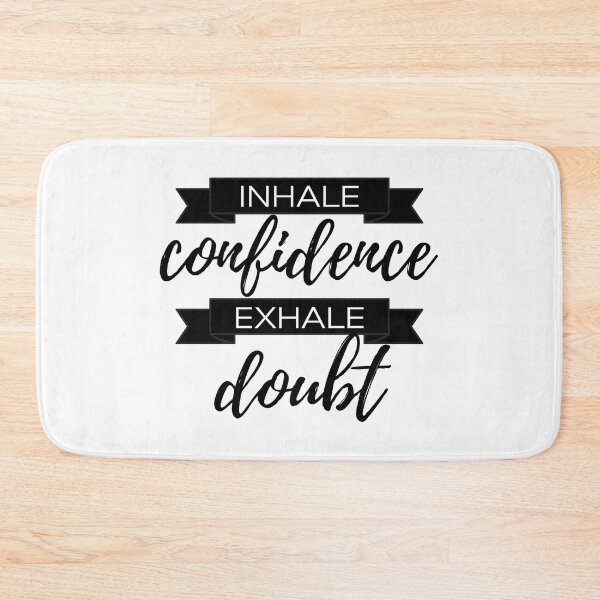 Item preview, Inhale confidence exhale doubt - Motivational quote designed and sold by KarolinaPaz.