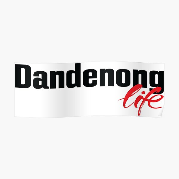 Dandenong Life Australia Poster