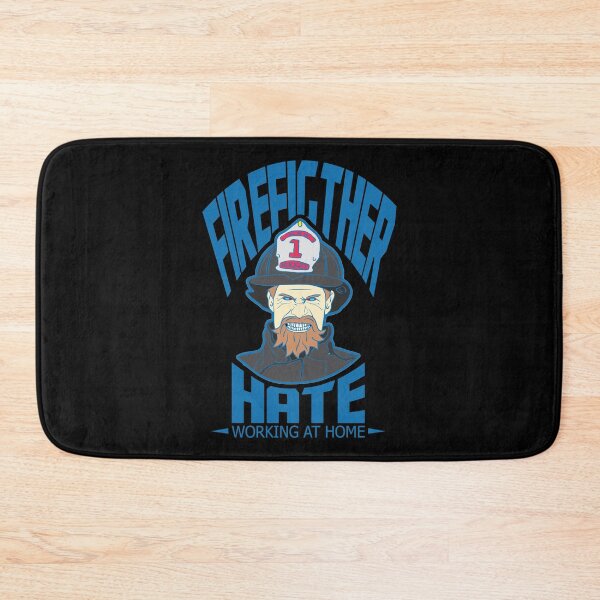 Item preview, Firefighter Hate To Work At Home designed and sold by therealsadpanda.