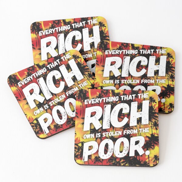 Item preview, Everything that the Rich own, is stolen from the Poor. designed and sold by Rabbitt77.