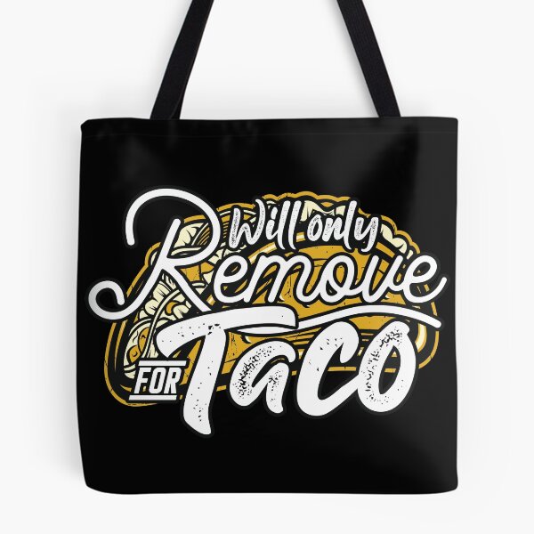 Item preview, Funny Face Cover Will Only Remove For Taco designed and sold by linda00007.