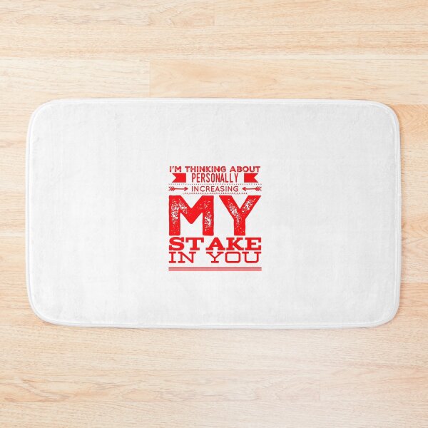 Item preview, I'm thinking About Personally Increasing My Stake In You designed and sold by OfferHeat.